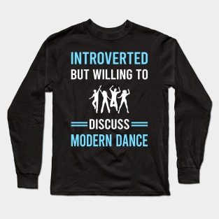 Introverted Modern Dance Dancing Dancer Long Sleeve T-Shirt